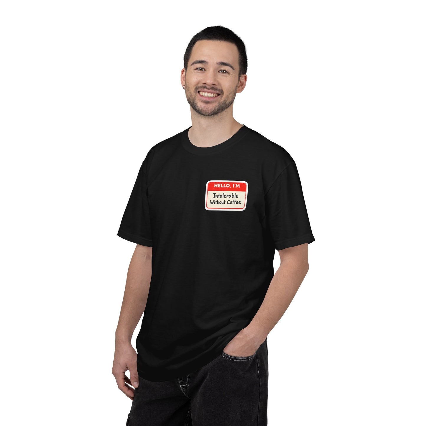 Dead Tired Coffee Co. T-Shirt — "Hello I'm Intentionality Without Coffee" Graphic Tee