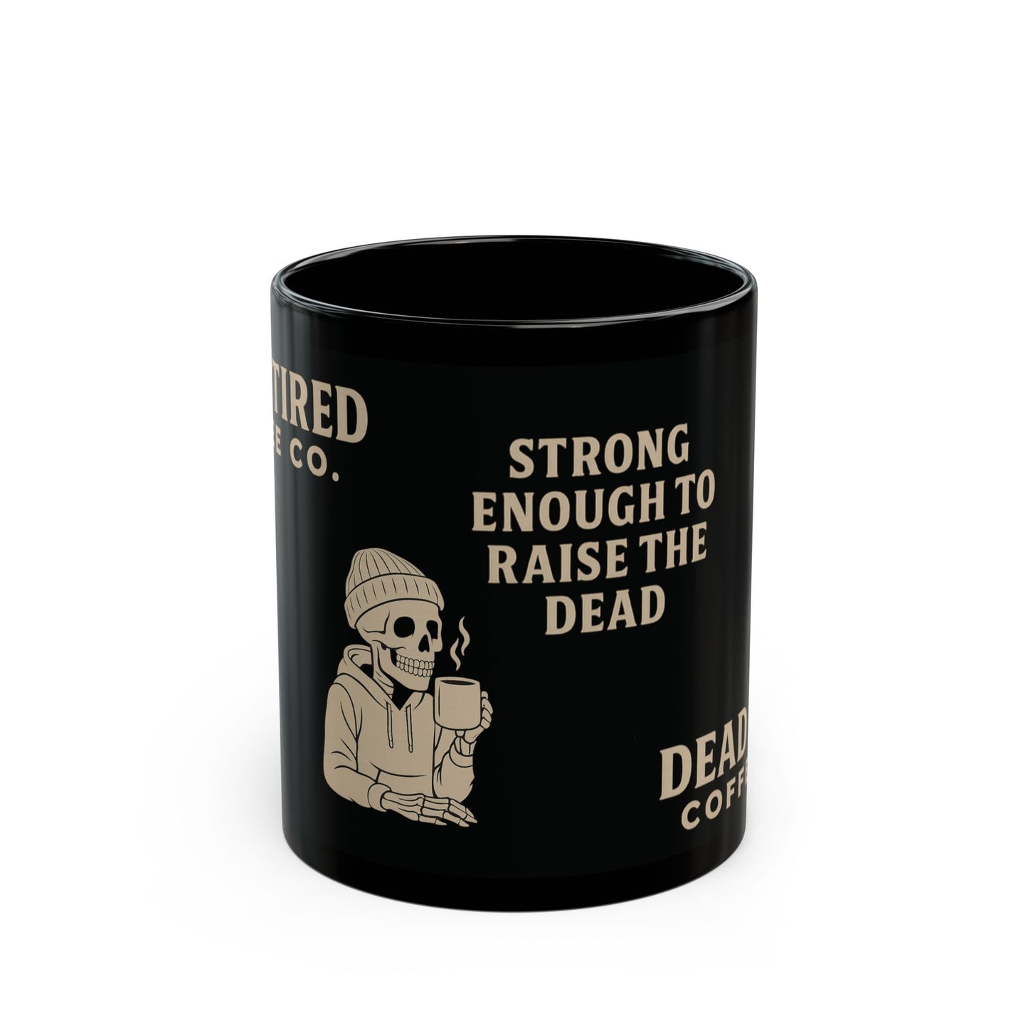 Dead Tired Coffee Ceramic Mug – 11oz Black Gothic Coffee Cup for Daily Rituals | Microwave & Dishwasher Safe Gift for Coffee Lovers