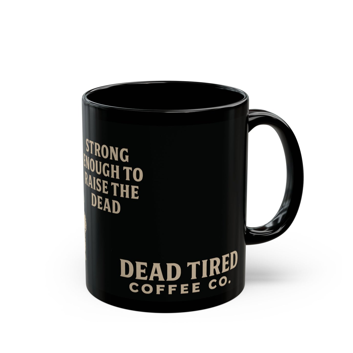 Dead Tired Coffee Ceramic Mug – 11oz Black Gothic Coffee Cup for Daily Rituals | Microwave & Dishwasher Safe Gift for Coffee Lovers