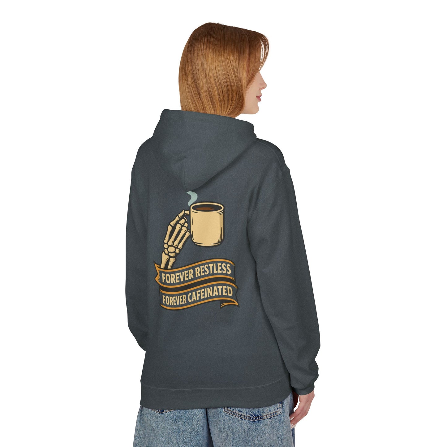 Forever Restless Forever Caffeinated Coffee Hoodie | Unisex Fleece Pullover for Coffee Lovers, Baristas & Caffeine Addicts