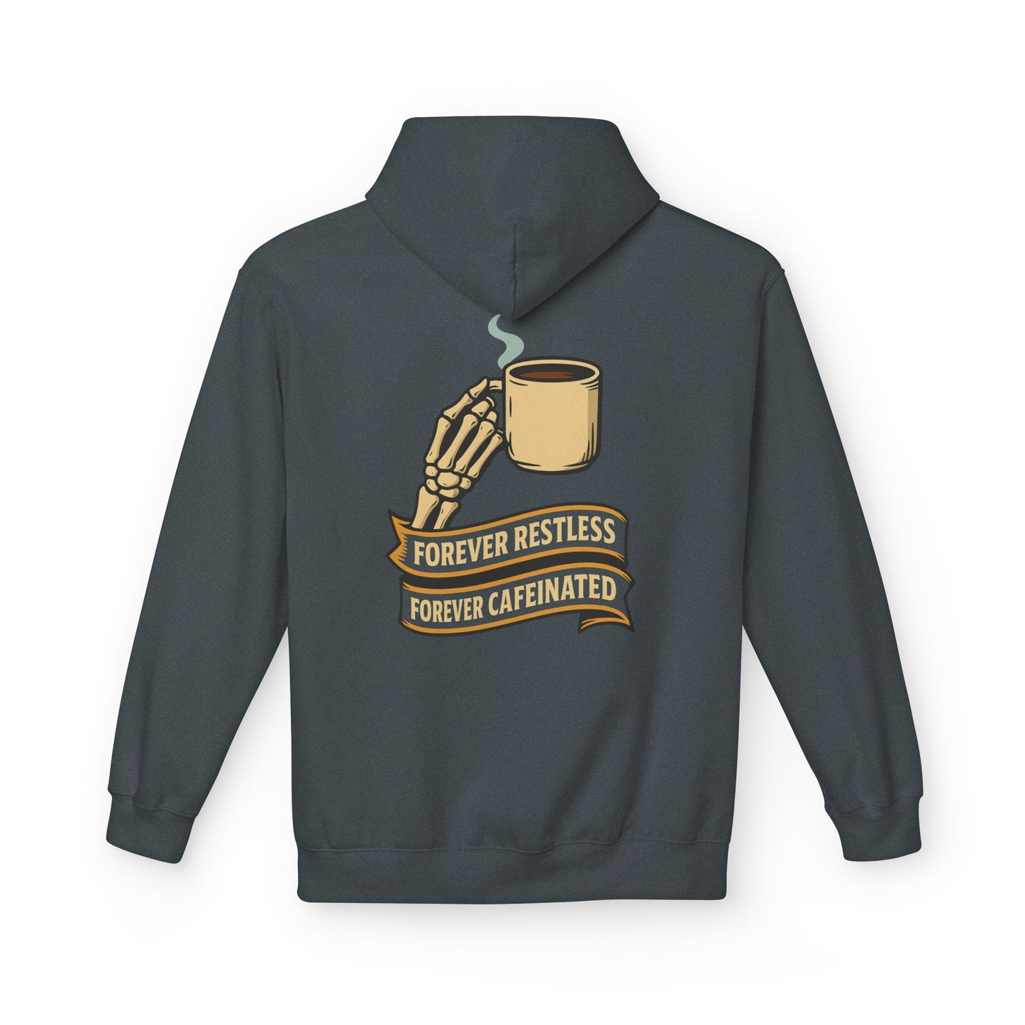 Forever Restless Forever Caffeinated Coffee Hoodie | Unisex Fleece Pullover for Coffee Lovers, Baristas & Caffeine Addicts