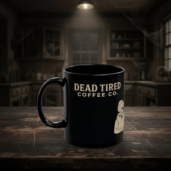 Dead Tired black ceramic 11 oz coffee mug