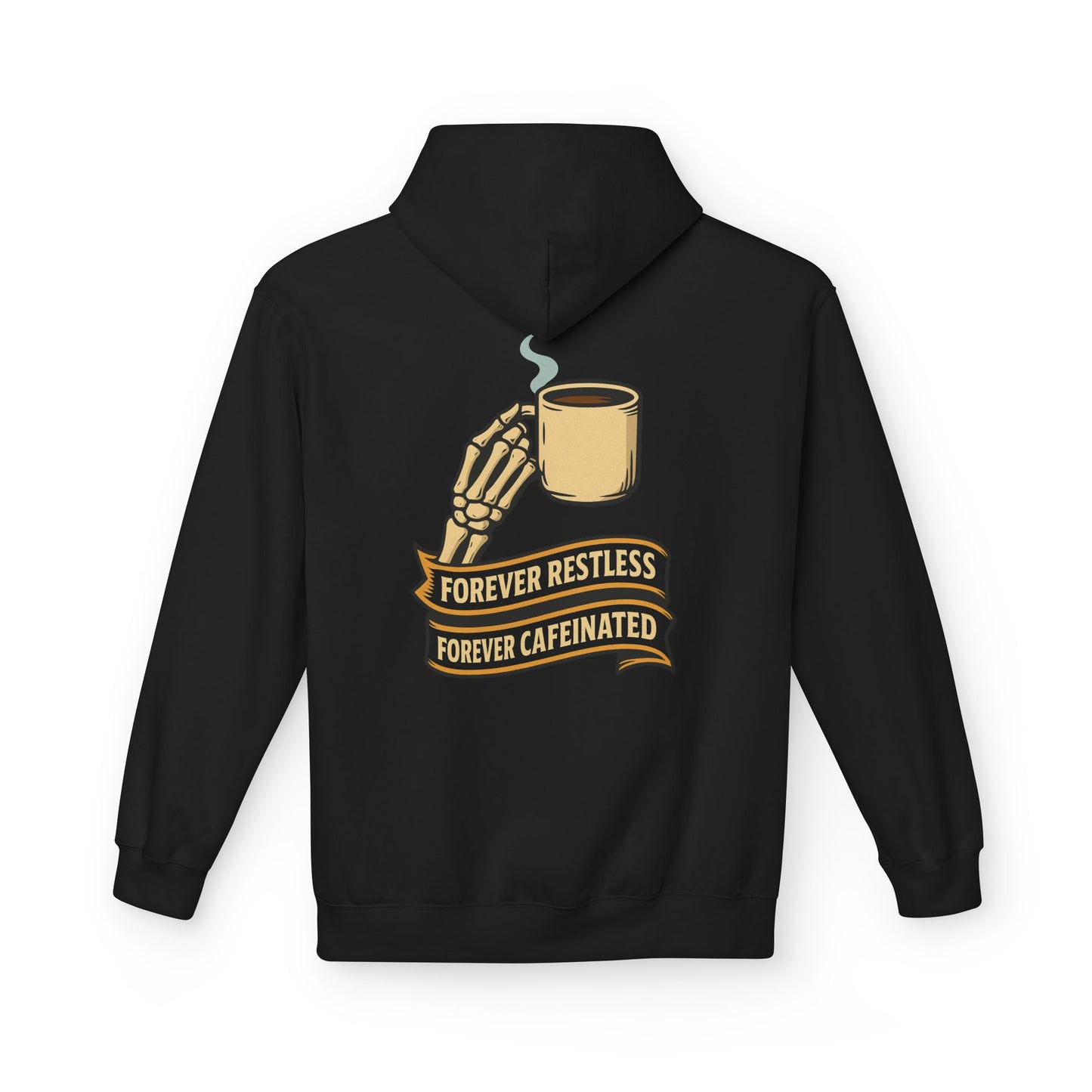 Forever Restless Forever Caffeinated Coffee Hoodie | Unisex Fleece Pullover for Coffee Lovers, Baristas & Caffeine Addicts