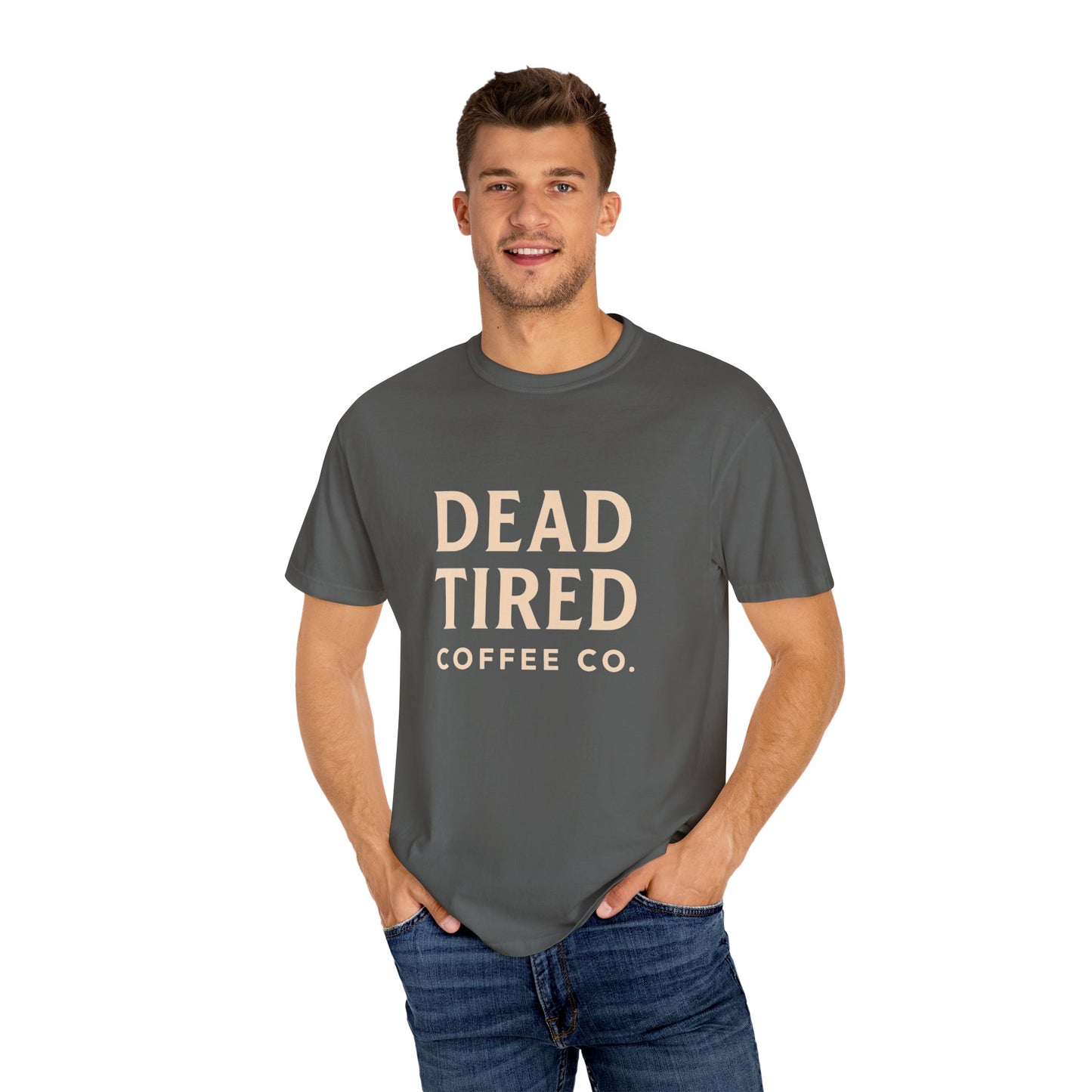 Dead Tired Coffee Co. Unisex Garment-Dyed T-Shirt | Cozy and Relaxed Tee