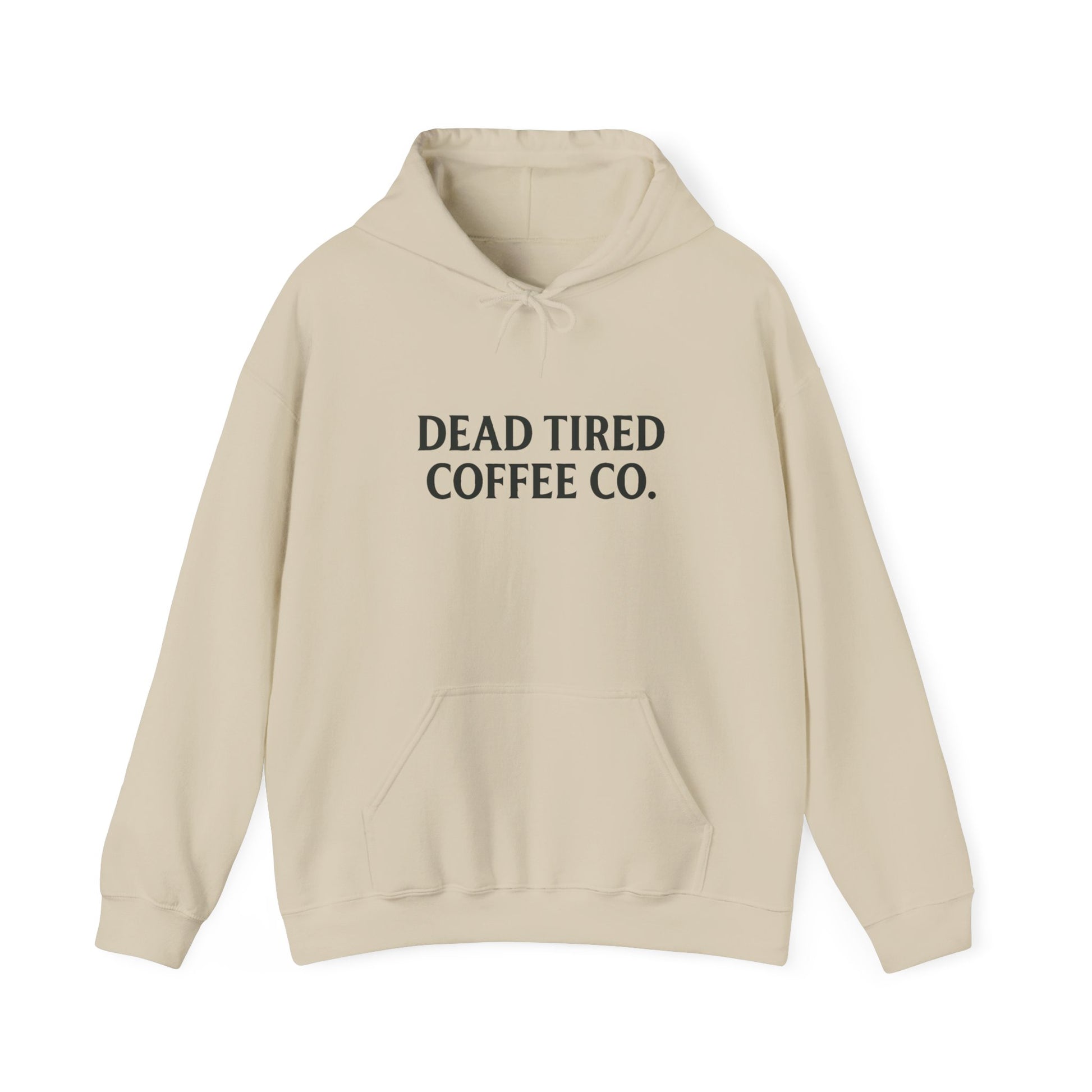 Beige hoodie with 'DEAD TIRED COFFEE CO.' text on a white background