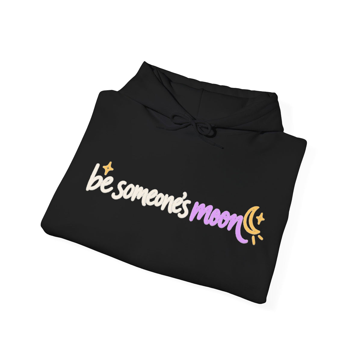 Be Someone's Moon Hoodie | Dead Tired Gal