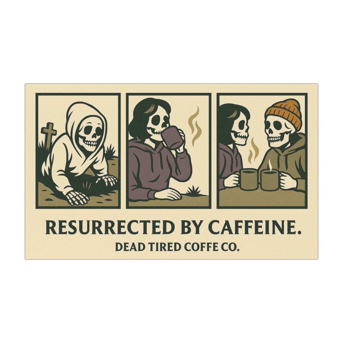 Cartoon skeletons in a coffee-themed advertisement for Dead Tired Coffe Co.