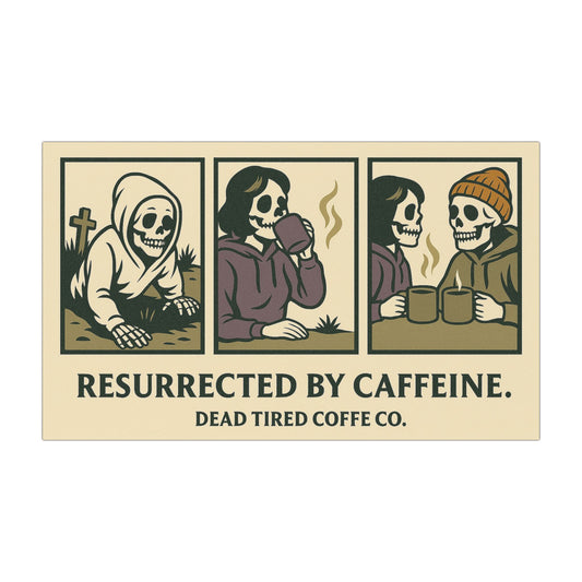 Cartoon skeletons in a coffee-themed advertisement for Dead Tired Coffe Co.