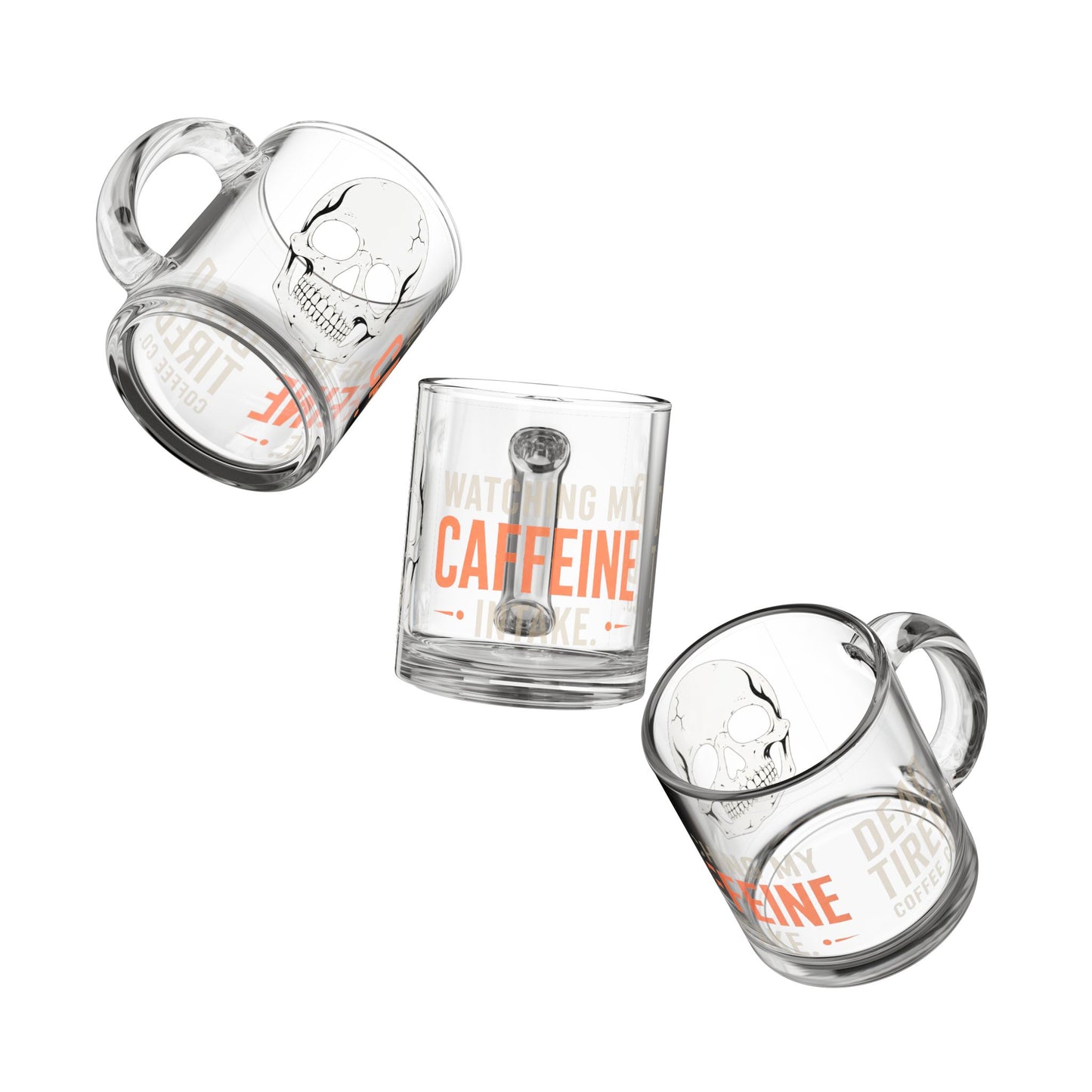 Watching My Caffeine Intake Clear Glass Mug – 10 oz