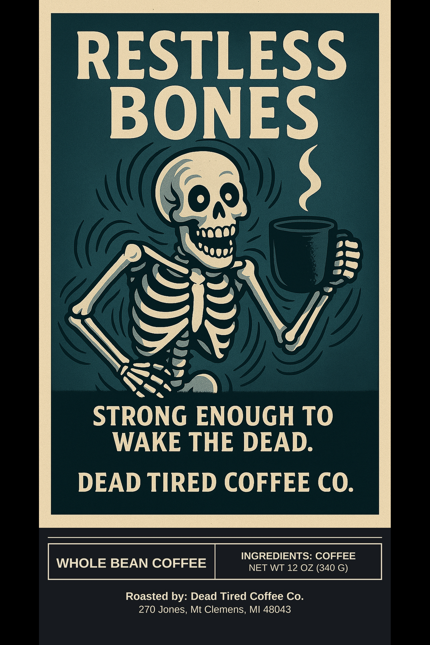 ⚡ Restless Bones - MAX CAFFIENE