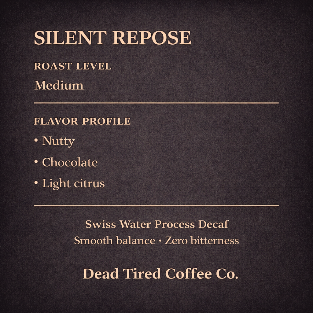 🪦 Silent Repose (Decaf)