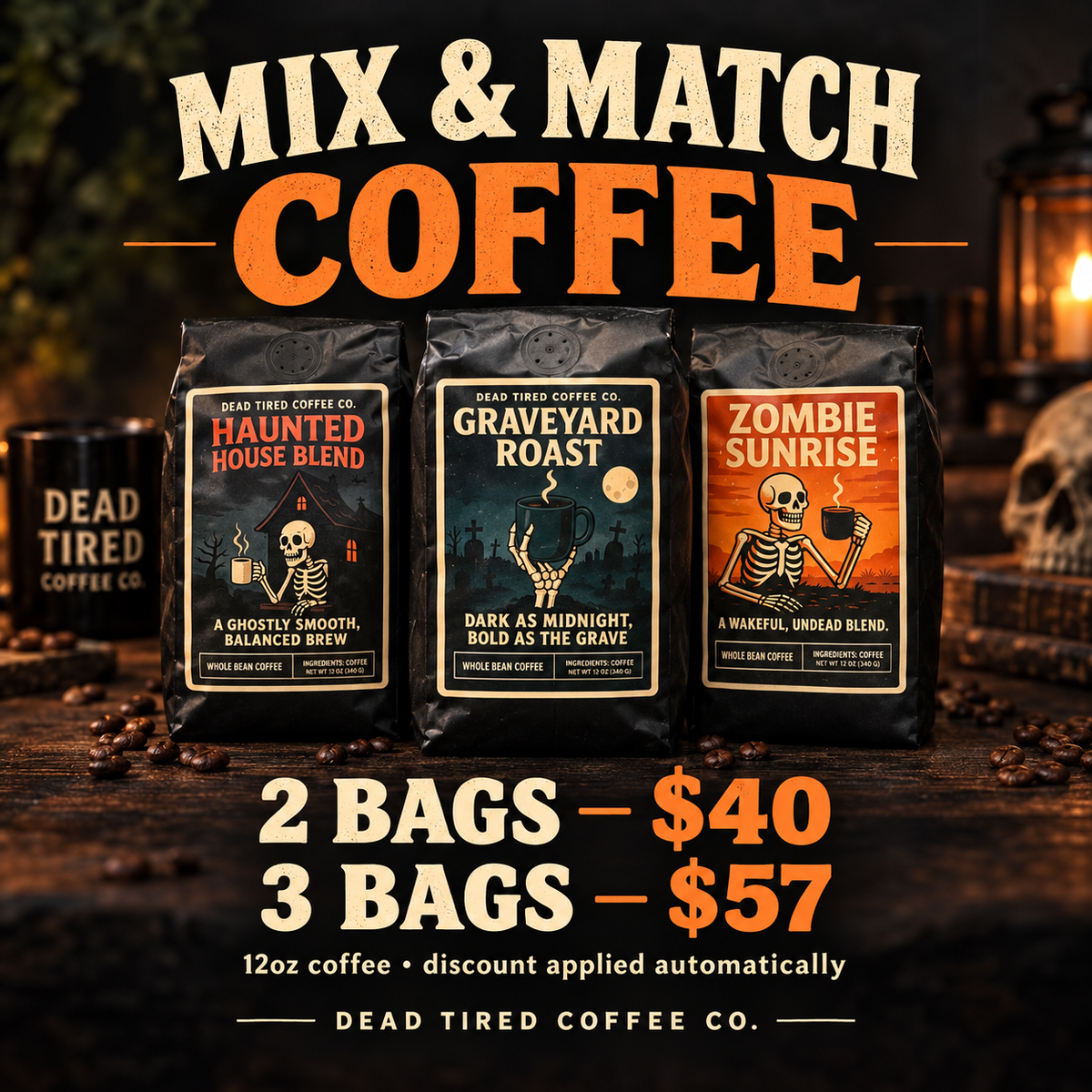 Mix and Match Coffee - 2 bags for $40 or 3 bags for $57