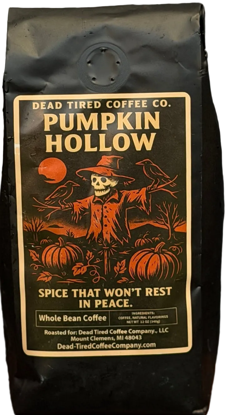 Pumpkin Hollow pumpkin spice coffee bag by Dead Tired Coffee Co. Its spooky harvest label shows a skeleton scarecrow among pumpkins and crows under an orange moon.