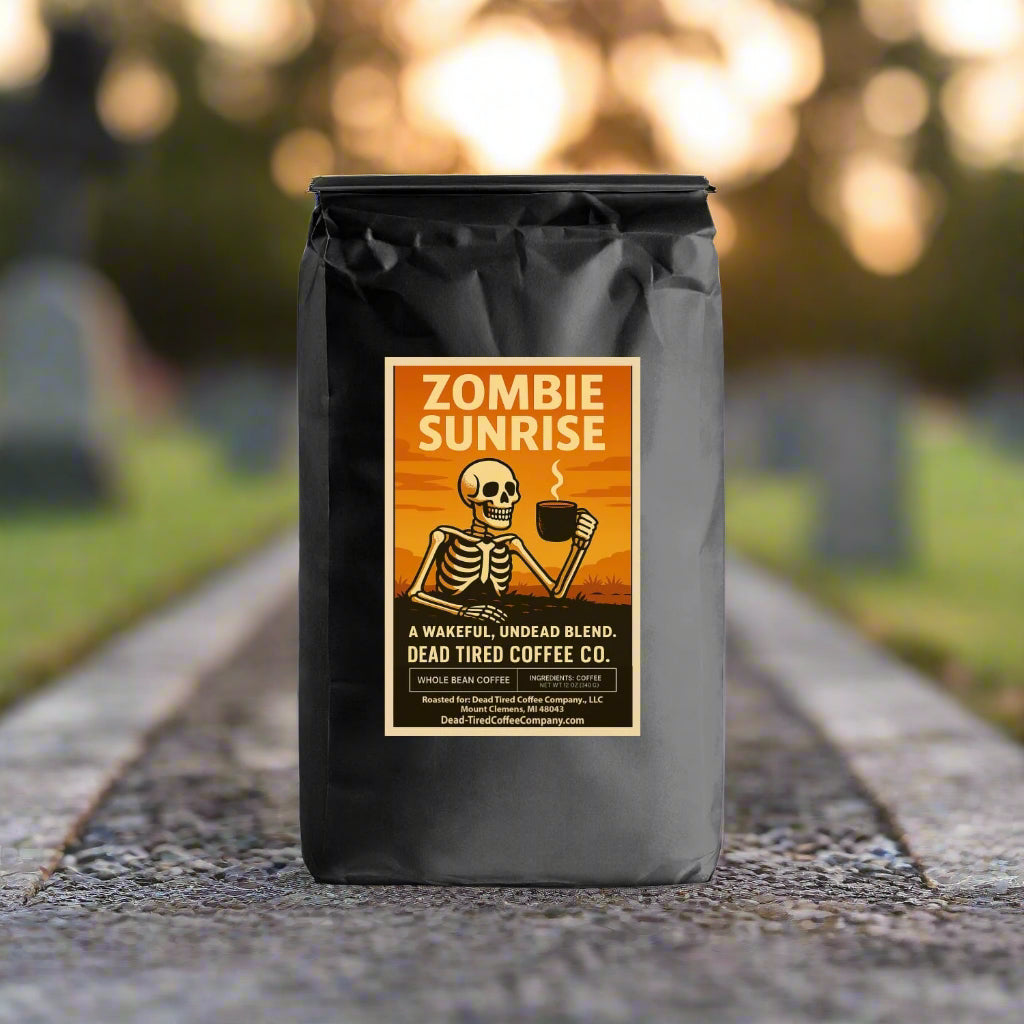 Zombie Sunrise medium roast breakfast blend coffee bag from Dead Tired Coffee Co.